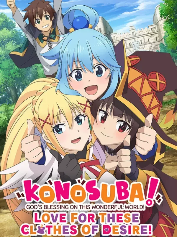 KONOSUBA - God's Blessing on this Wonderful World! Love For These Clothes Of Desire!